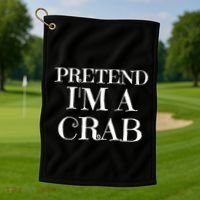 Pretend I'm A Crab Funny Gag Costume Gift Golf Towel thumb 1