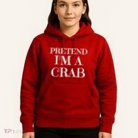 Pretend I'm A Crab Funny Gag Costume Gift Hoodie thumb 5