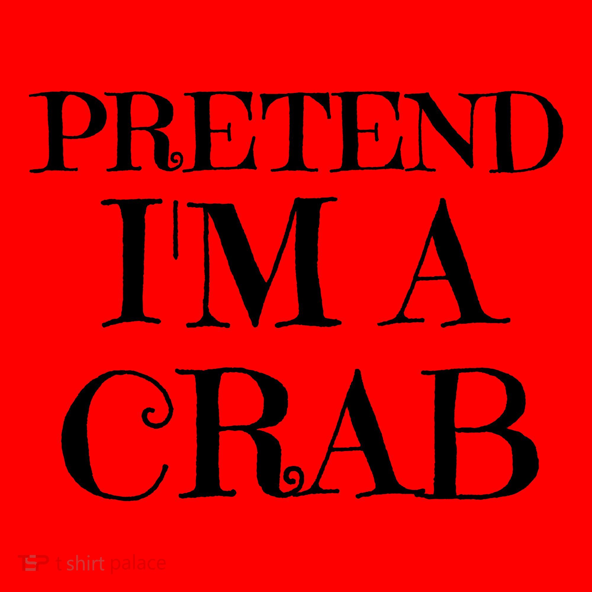 Pretend I'm A Crab Funny Gag Costume Gift Santa Hat