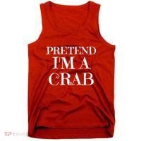 Pretend I'm A Crab Funny Gag Costume Gift Tank Top thumb 0