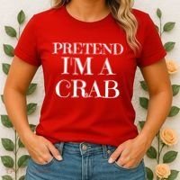 Pretend I'm A Crab Funny Gag Costume Gift Women's T-Shirt thumb 2