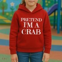 Pretend I'm A Crab Funny Gag Costume Gift Kids Hoodie thumb 3