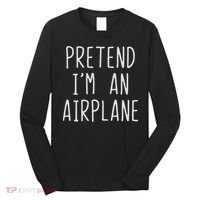 Pretend I'm Airplane Costume Halloween Lazy Easy Air Plane Long Sleeve Shirt thumb 0