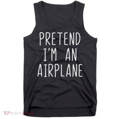 Pretend I'm Airplane Costume Halloween Lazy Easy Air Plane Tank Top