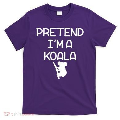 Pretend I'm A Kola T-Shirt