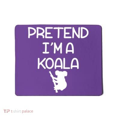 Pretend I'm A Kola Mousepad