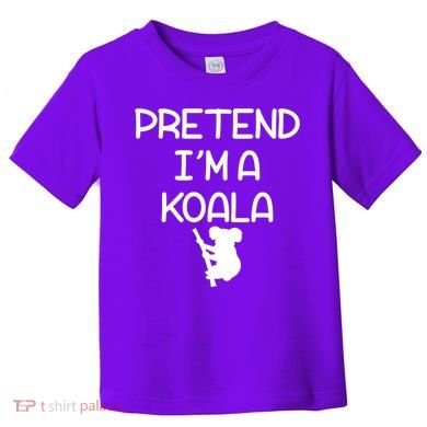 Pretend I'm A Kola Toddler T-Shirt
