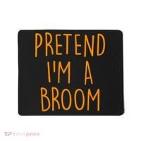 Pretend I'm A Broom Funny Easy Halloween Costume Party Mousepad thumb 0