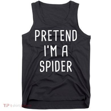 Pretend I'm A Spider Halloween Costume Tank Top