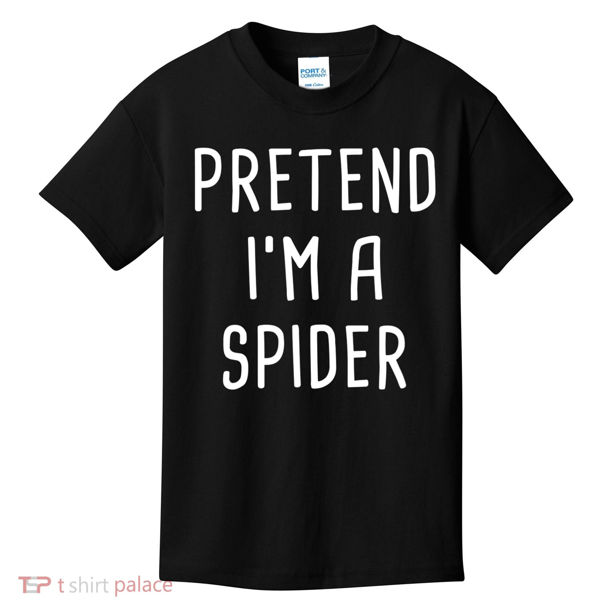 Pretend I'm A Spider Halloween Costume Kids T-Shirt
