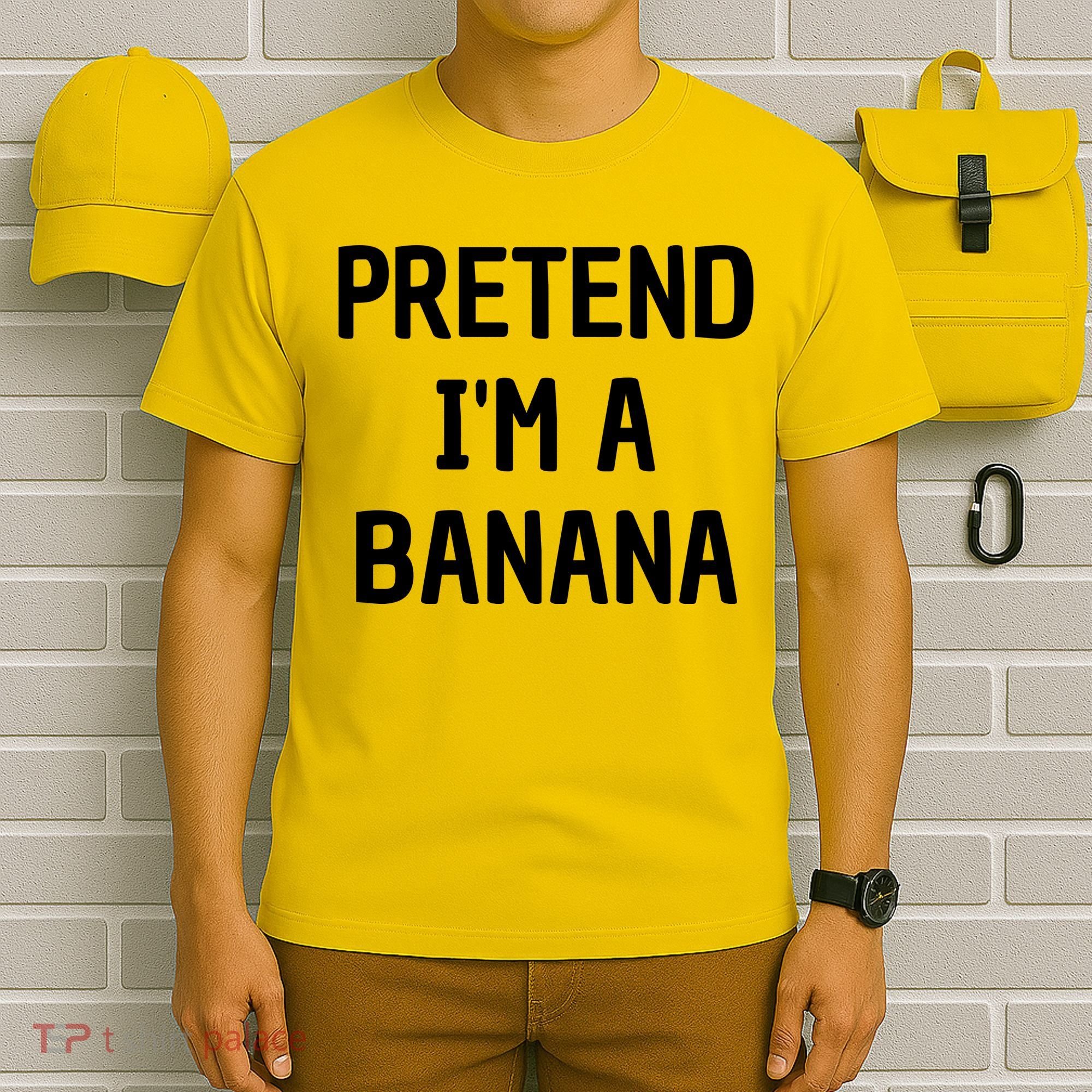 Pretend I'm A Banana Funny Lazy Halloween Costume T-Shirt