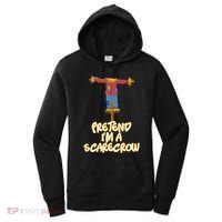 Pretend I'm a Scarecrow Halloween Lazy Scarecrow Costume Women's Hoodie thumb 0