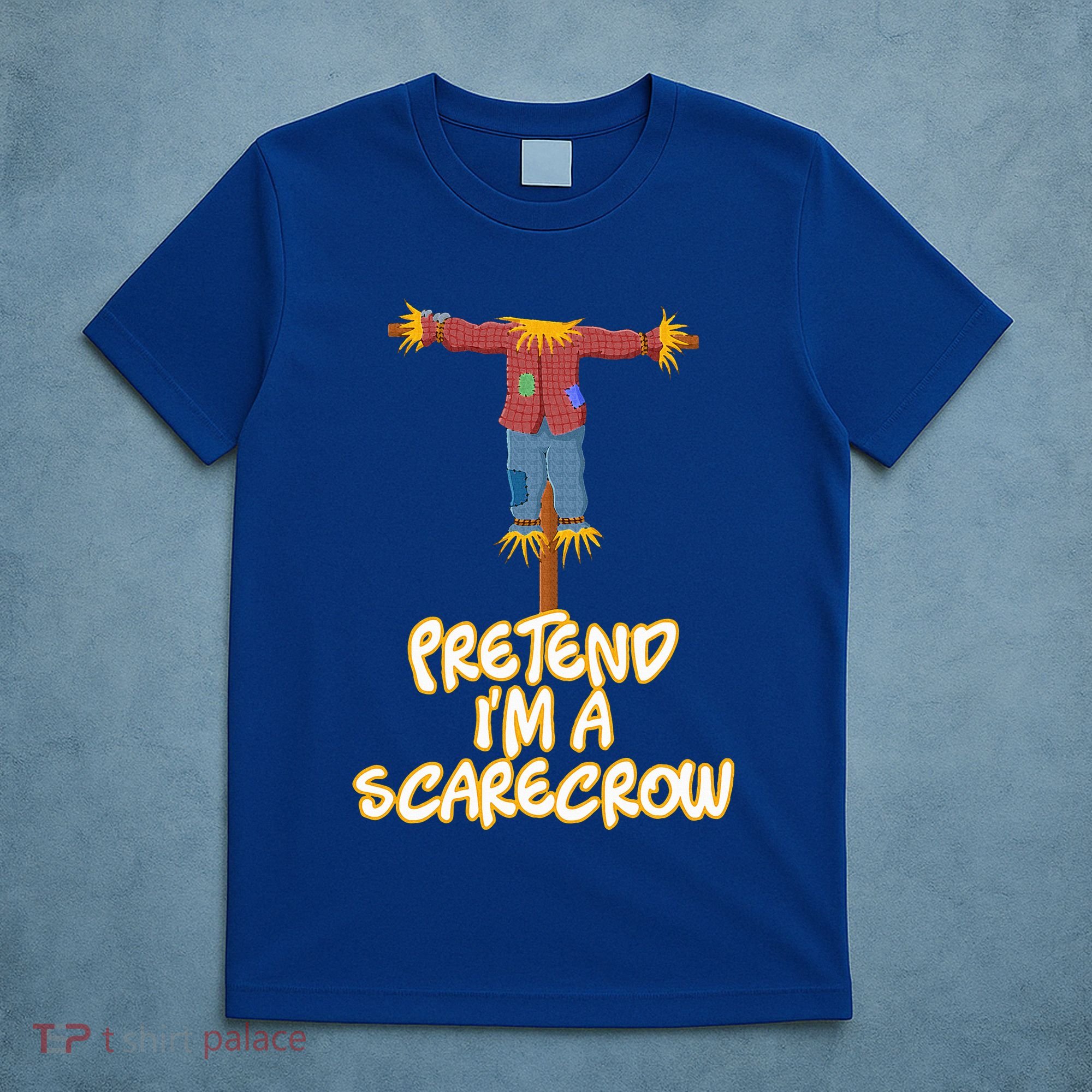 Pretend I'm a Scarecrow Halloween Lazy Scarecrow Costume T-Shirt