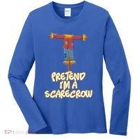 Pretend I'm a Scarecrow Halloween Lazy Scarecrow Costume Women's Long Sleeve Shirt thumb 0