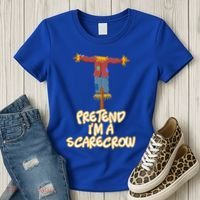Pretend I'm a Scarecrow Halloween Lazy Scarecrow Costume Women's T-Shirt thumb 3