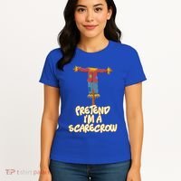 Pretend I'm a Scarecrow Halloween Lazy Scarecrow Costume Women's T-Shirt thumb 4