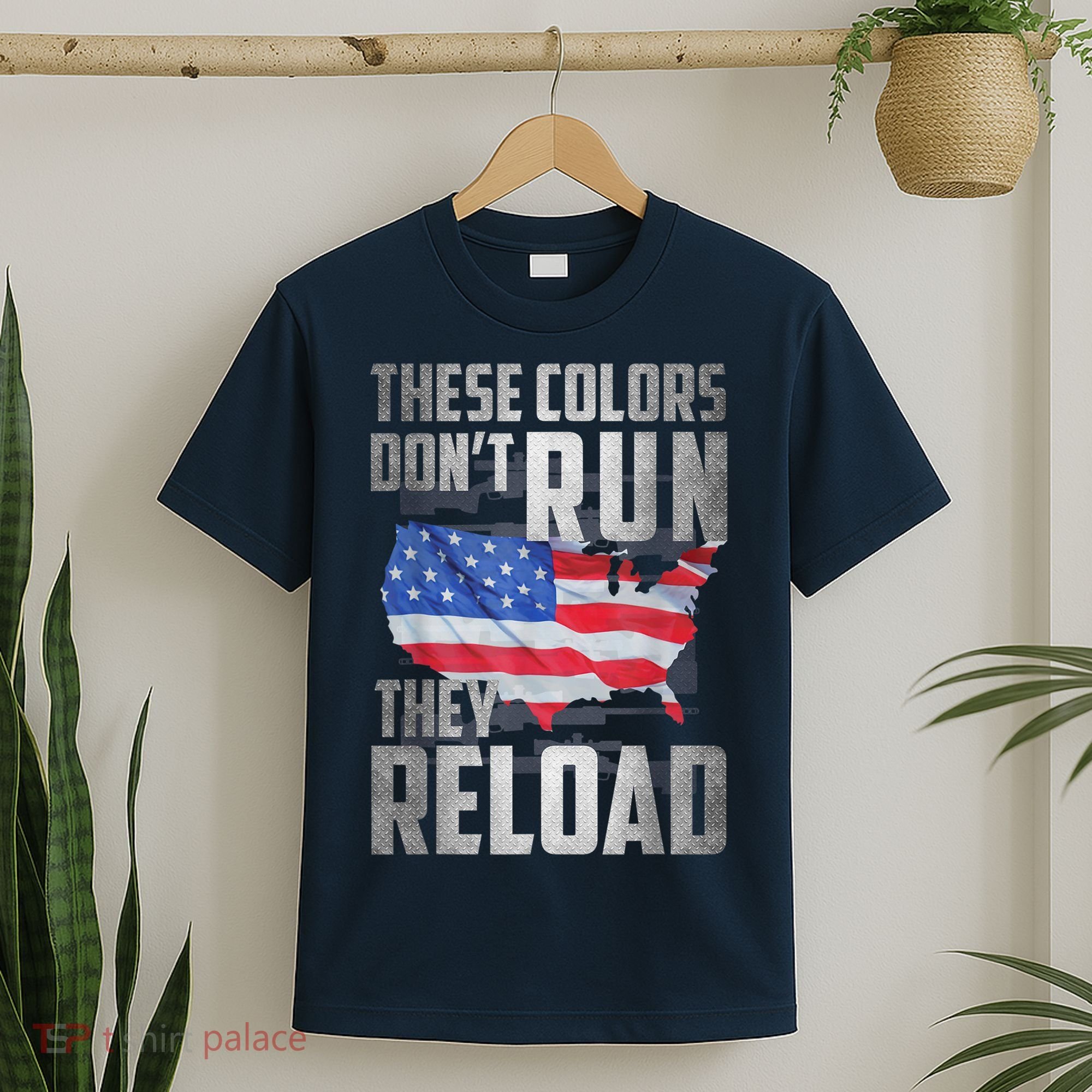 Patriotic I American Flag I USA Colors Dont Run They Reload T-Shirt