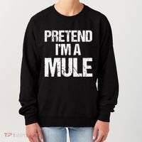 Pretend I'm a Mule Costume Funny Lazy Halloween Women's Sweatshirt thumb 0