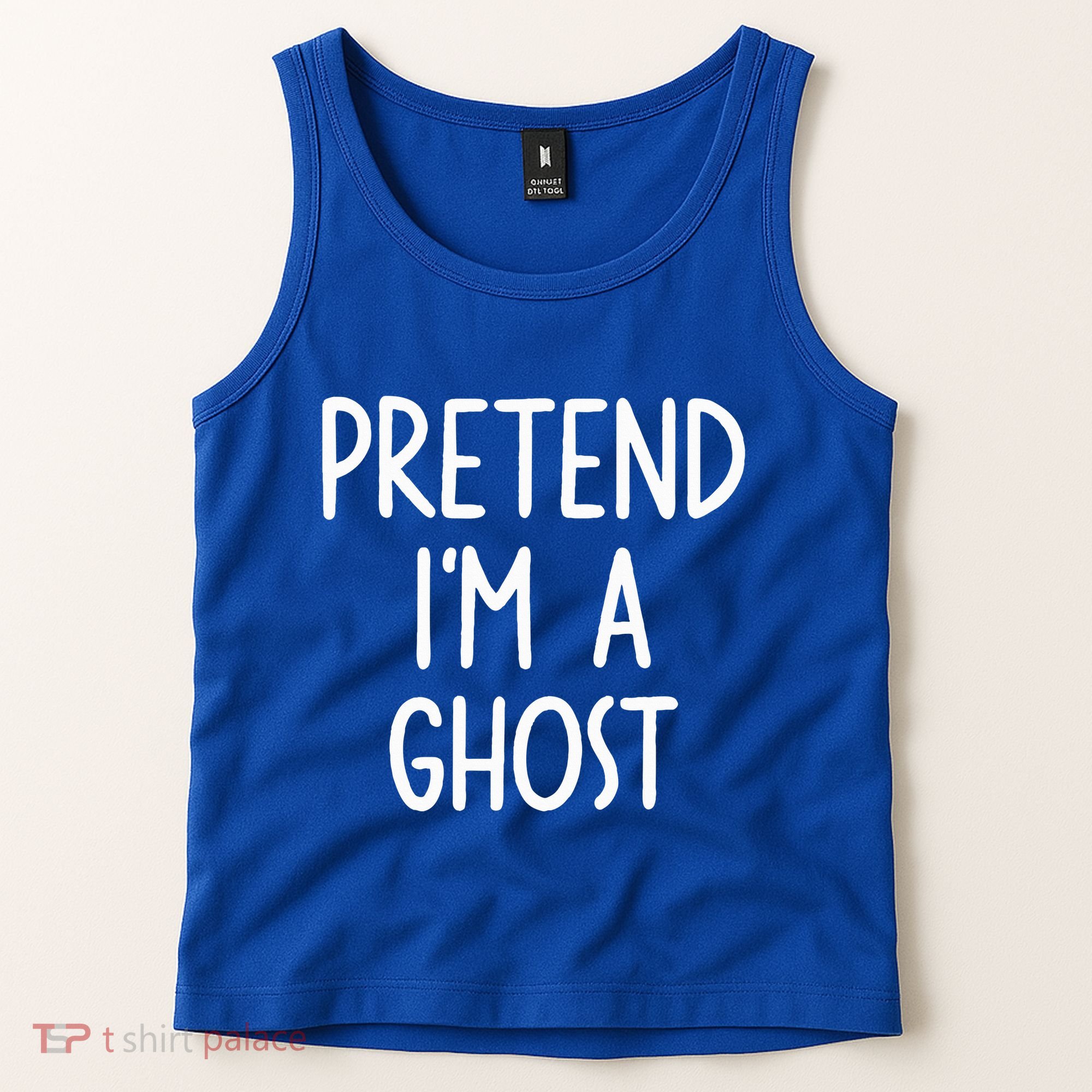Pretend I'm A Ghost Costume Halloween Lazy Easy Tank Top