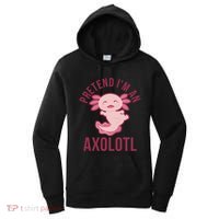 Pretend I'm An Axolotl Funny Lazy Halloween Costume  Women's Hoodie thumb 0