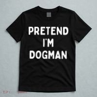 Pretend Im A Dogman Adults Halloween Costume T-Shirt thumb 5