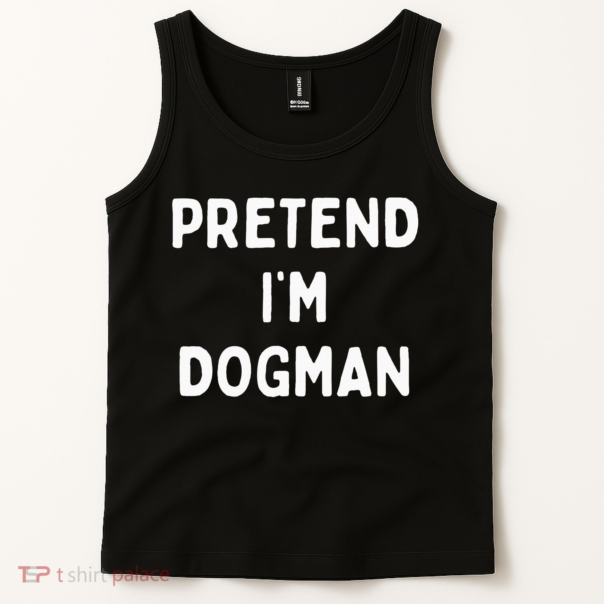Pretend Im A Dogman Adults Halloween Costume Tank Top