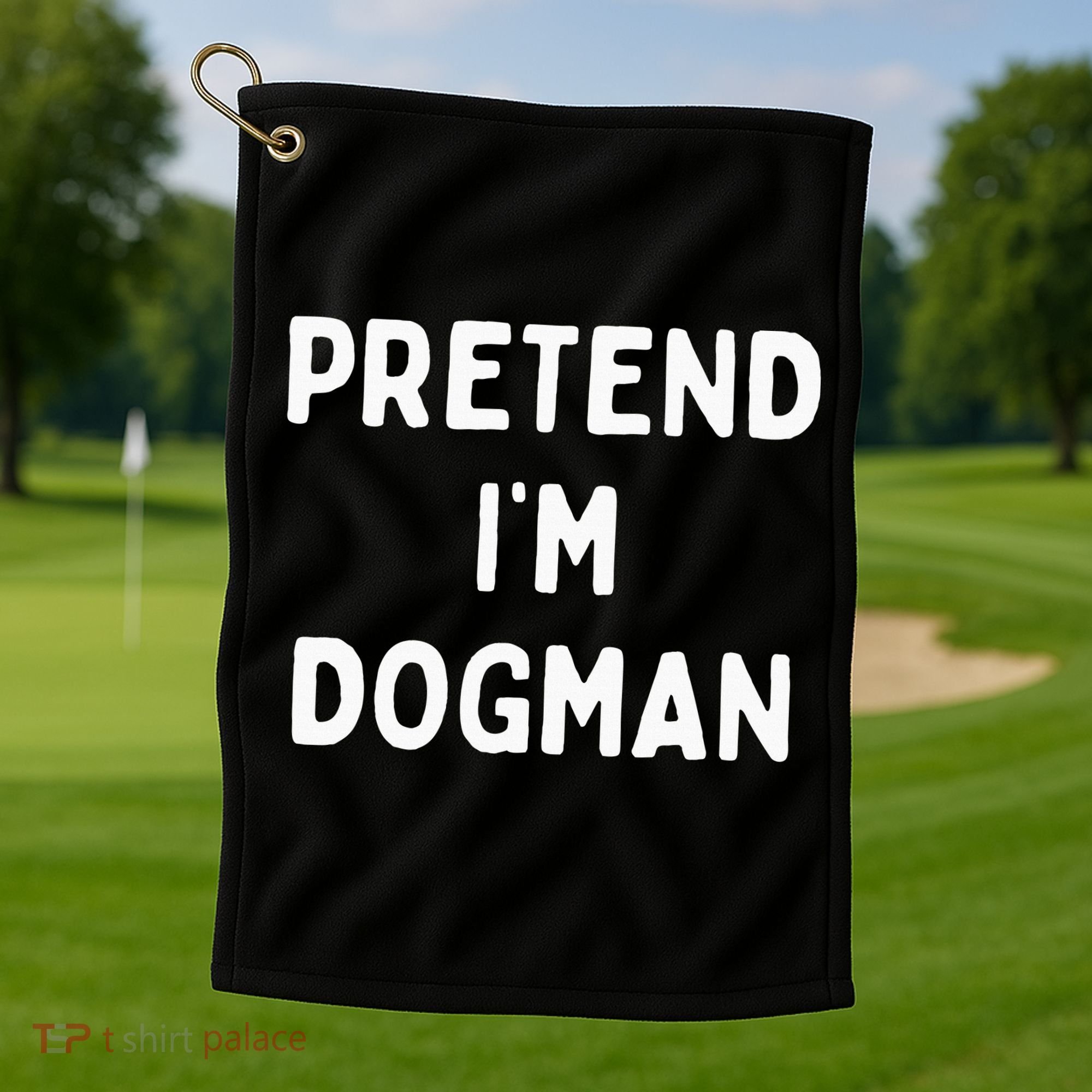 Pretend Im A Dogman Adults Halloween Costume Golf Towel