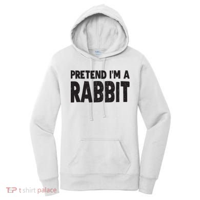 Pretend I'm A Rabbit Easy Halloween Costume Women's Hoodie
