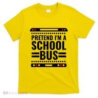 Pretend I'm a School Bus Funny Lazy Halloween Costume T-Shirt thumb 0