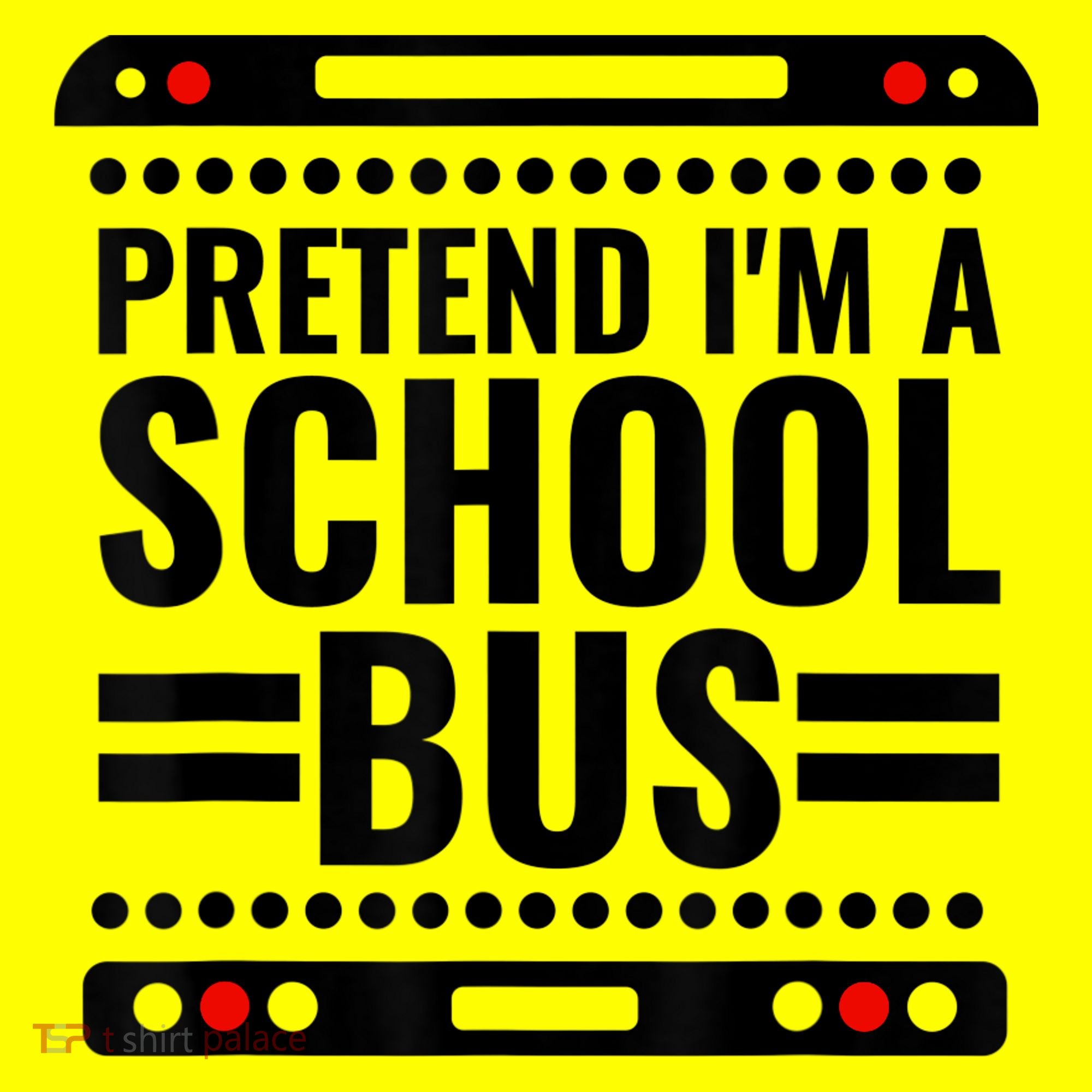 Pretend I'm a School Bus Funny Lazy Halloween Costume Women's T-Shirt