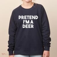 Pretend I'm A Deer Funny Lazy Deer Halloween Costume Women's Sweatshirt thumb 0