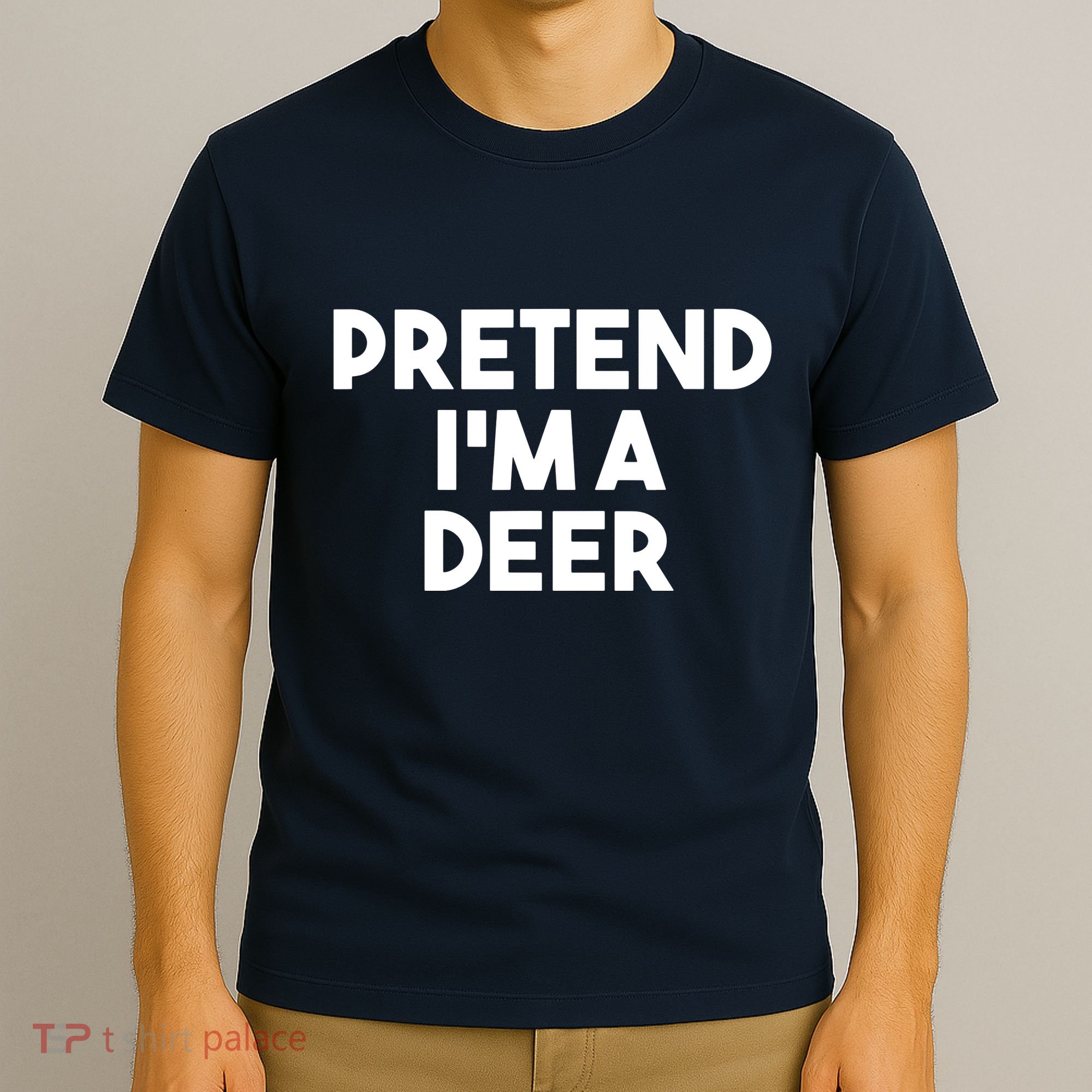 Pretend I'm A Deer Funny Lazy Deer Halloween Costume T-Shirt