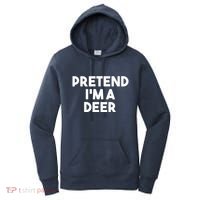 Pretend I'm A Deer Funny Lazy Deer Halloween Costume Women's Hoodie thumb 0