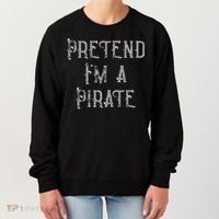 Pretend I'm A Pirate Lazy Halloween Costume Women's Sweatshirt thumb 0