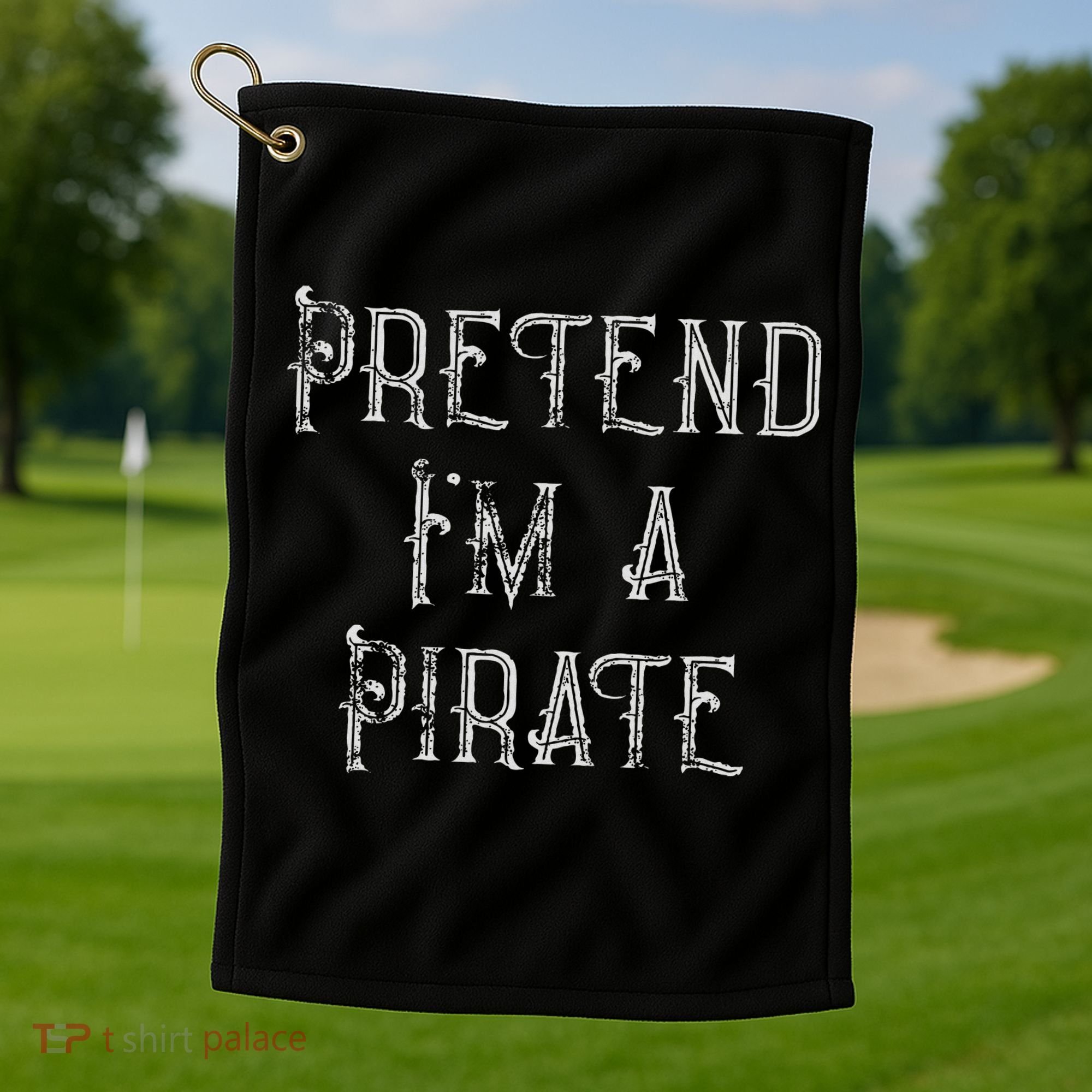 Pretend I'm A Pirate Lazy Halloween Costume Golf Towel