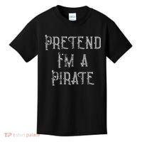 Pretend I'm A Pirate Lazy Halloween Costume Kids T-Shirt thumb 0