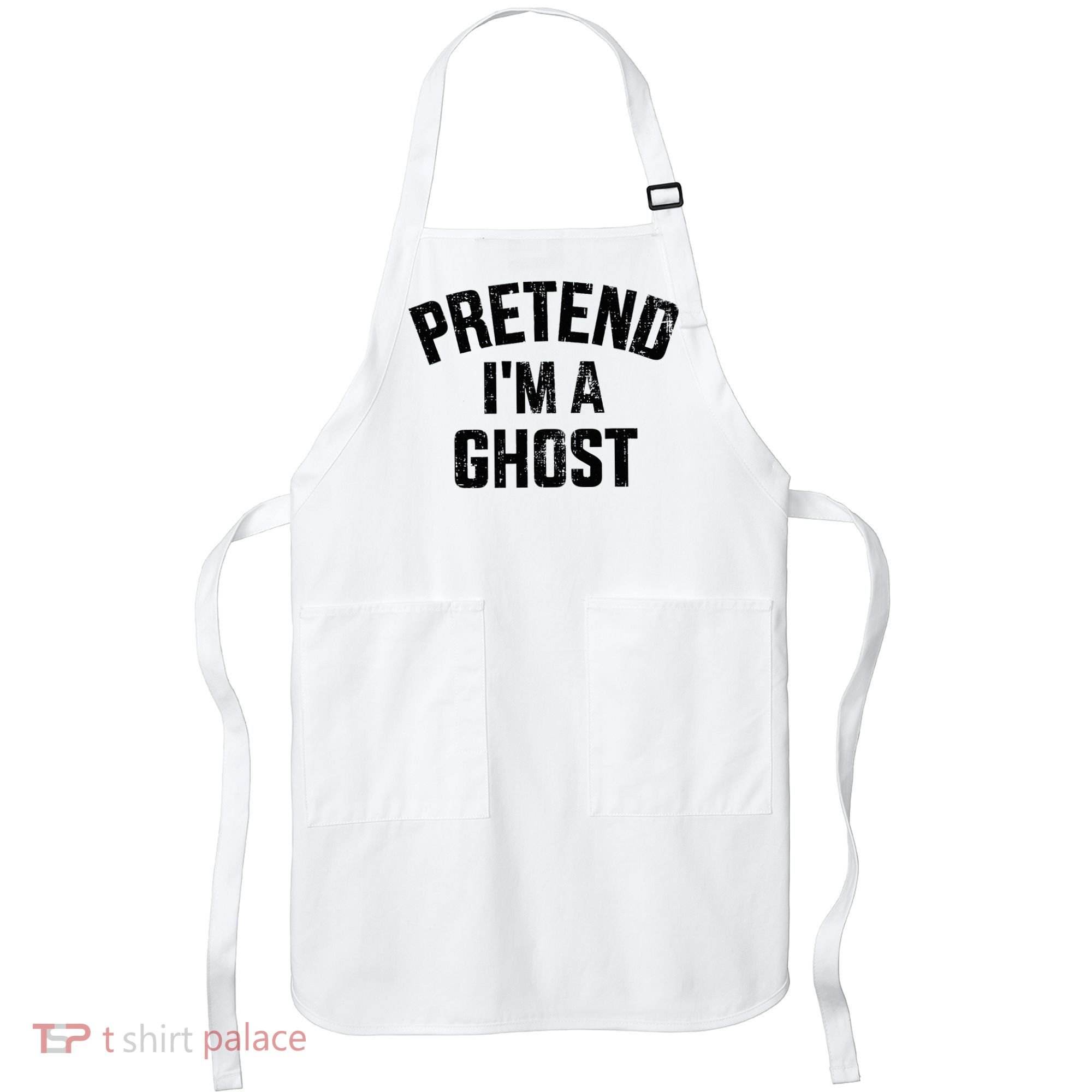 Pretend IM A Ghost Funny Lazy Easy Diy Halloween Costume Apron