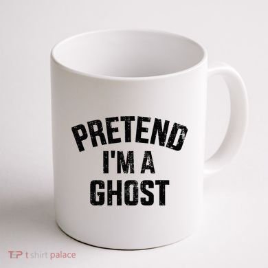 Pretend IM A Ghost Funny Lazy Easy Diy Halloween Costume Coffee Mug back