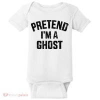 Pretend IM A Ghost Funny Lazy Easy Diy Halloween Costume Baby Bodysuit thumb 0