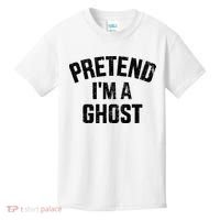 Pretend IM A Ghost Funny Lazy Easy Diy Halloween Costume Kids T-Shirt thumb 0