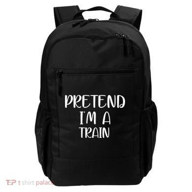 Pretend Im A Train Backpack