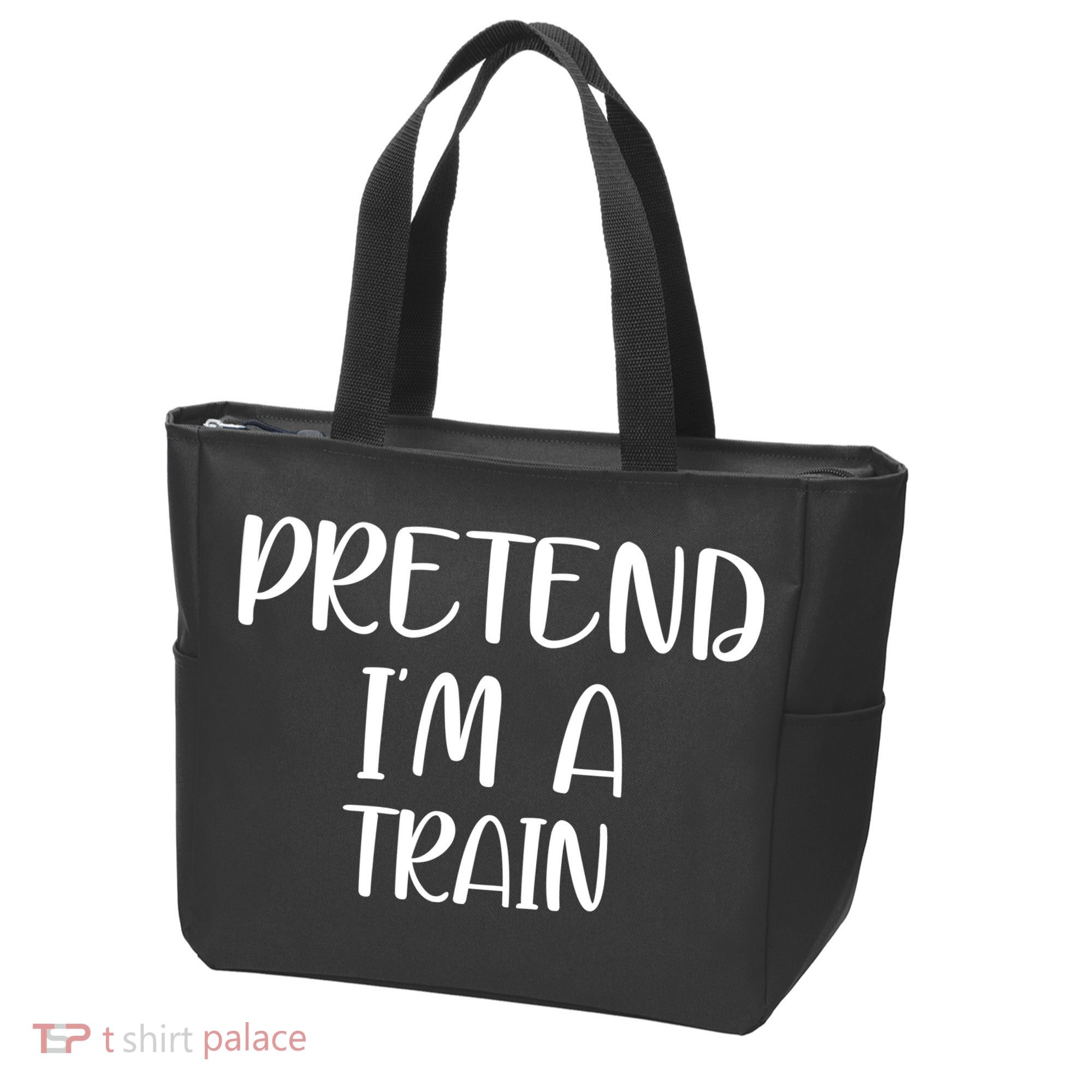 Pretend Im A Train Tote Bag
