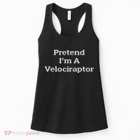 Pretend I'm A Velociraptor Costume Party Funny Halloween Women's Tank Top thumb 0