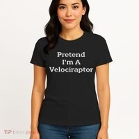 Pretend I'm A Velociraptor Costume Party Funny Halloween Women's T-Shirt thumb 4