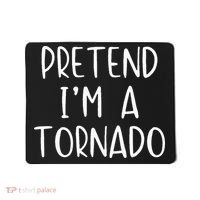 Pretend IM A Tornado Costume Halloween Simple Funny Weather Mousepad thumb 0