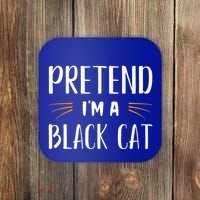 Pretend I'm A Black Cat Costume Party Funny Halloween Cat  Coaster thumb 0