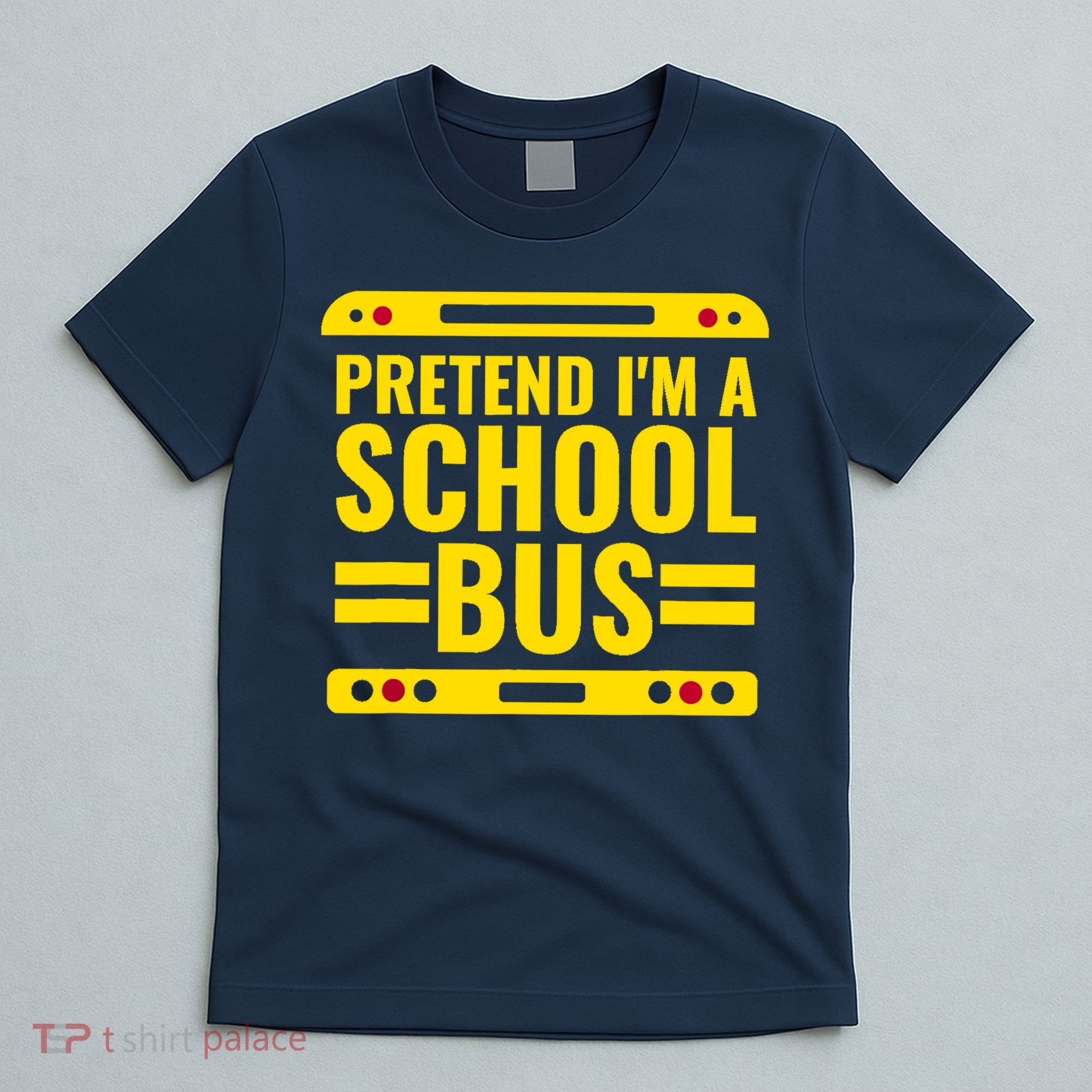 Pretend Im A School Bus Funny Lazy Halloween Costume T-Shirt