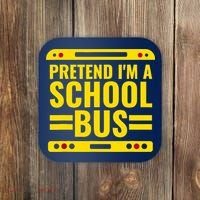Pretend Im A School Bus Funny Lazy Halloween Costume Coaster thumb 0