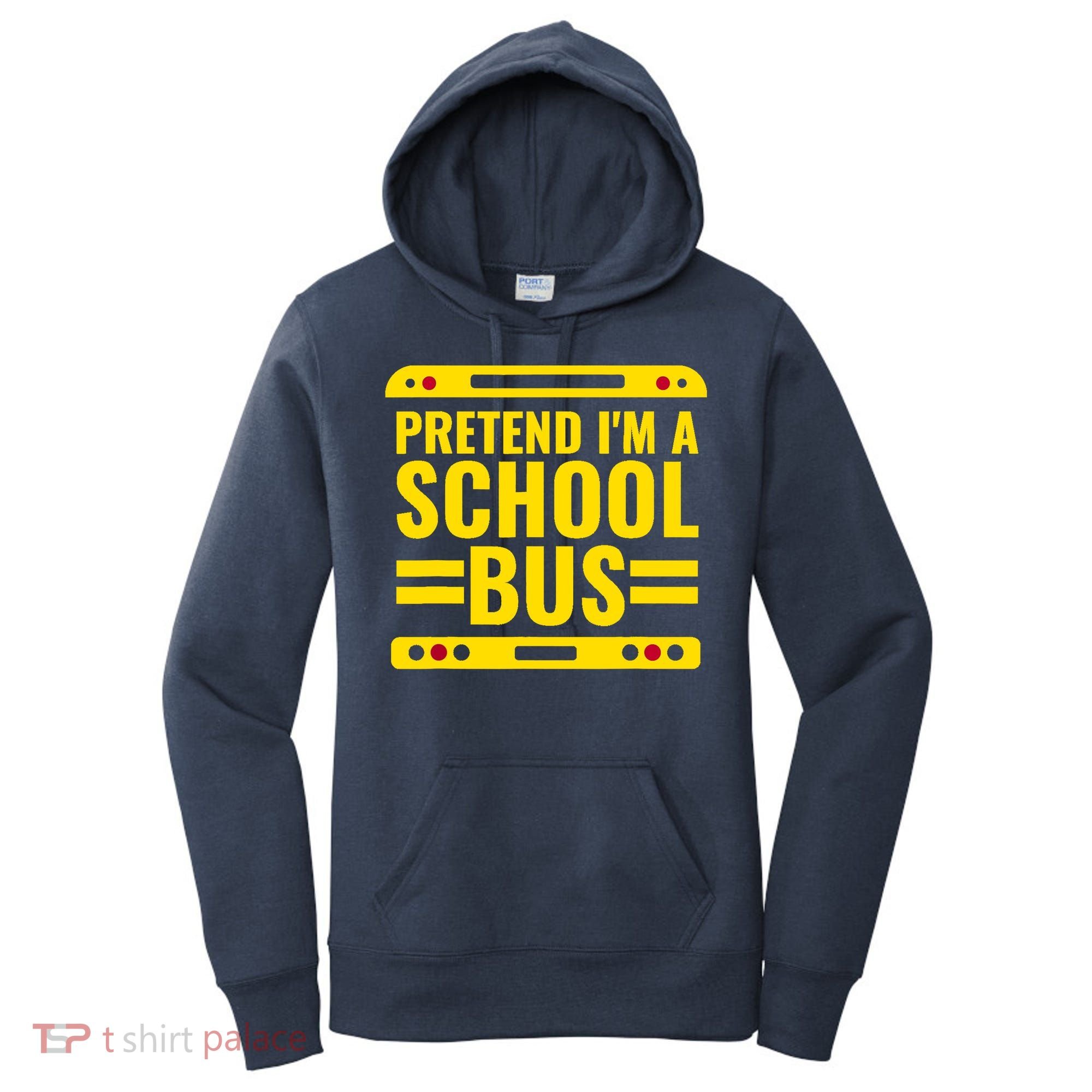Pretend Im A School Bus Funny Lazy Halloween Costume Women's Hoodie
