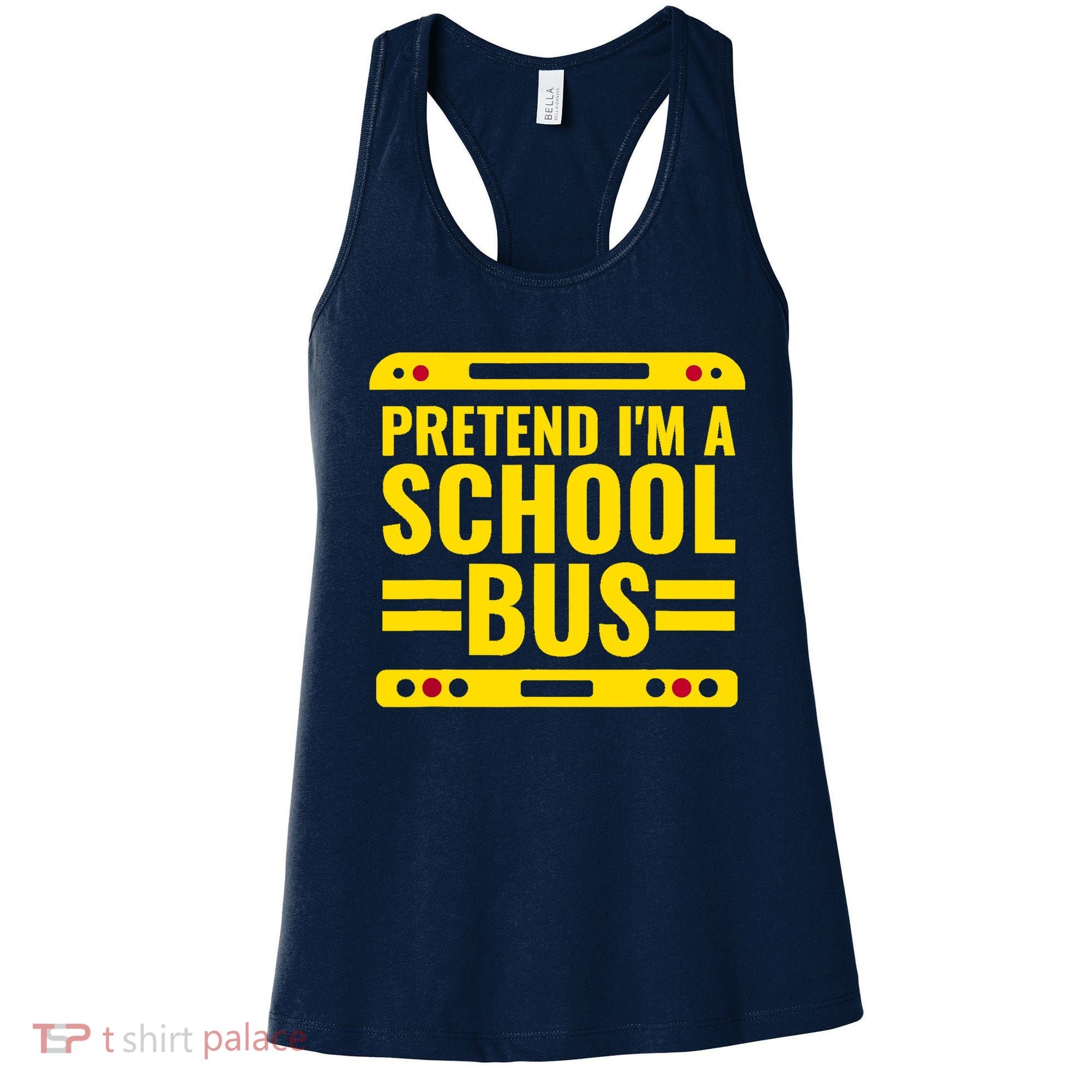 Pretend Im A School Bus Funny Lazy Halloween Costume Women's Tank Top